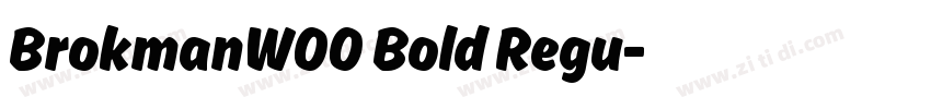 BrokmanW00 Bold Regu字体转换